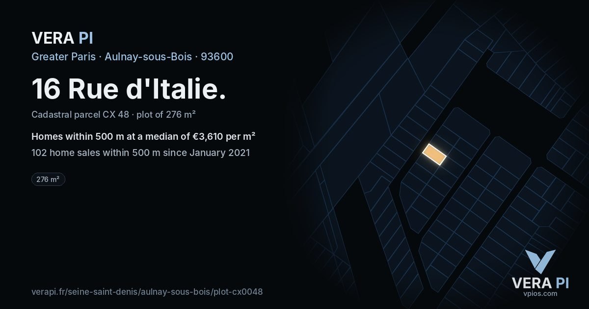 16 Rue d'Italie, Aulnay-sous-Bois at night – the plot lit, the parcels around coloured by the prices near them