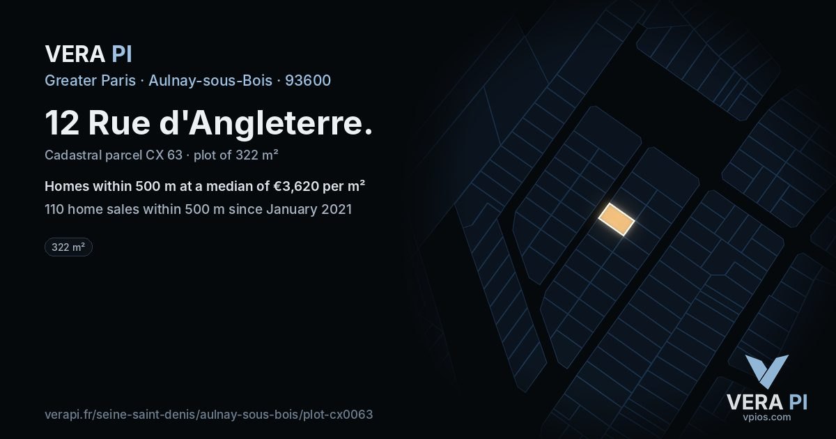 12 Rue d'Angleterre, Aulnay-sous-Bois at night – the plot lit, the parcels around coloured by the prices near them