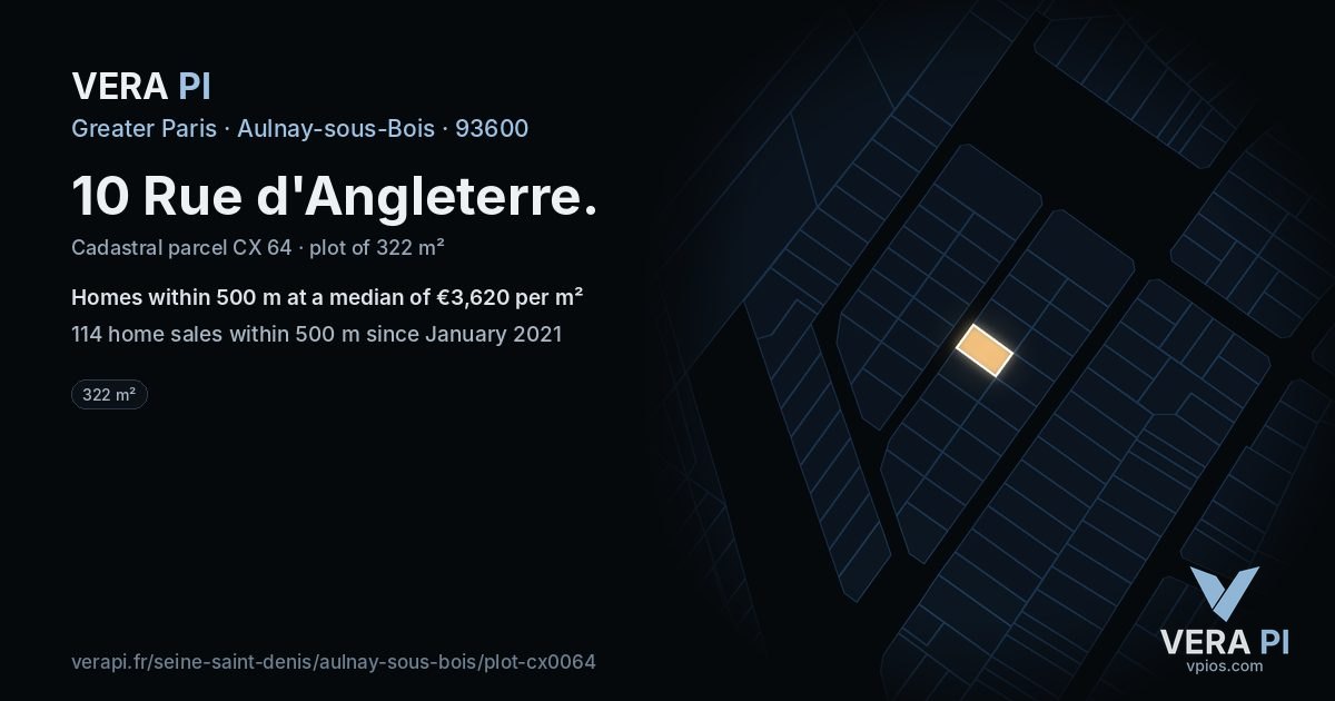 10 Rue d'Angleterre, Aulnay-sous-Bois at night – the plot lit, the parcels around coloured by the prices near them