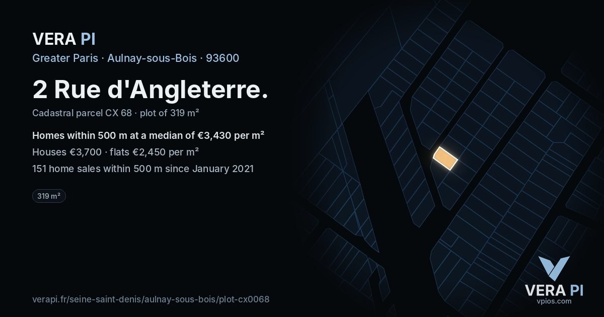 2 Rue d'Angleterre, Aulnay-sous-Bois at night – the plot lit, the parcels around coloured by the prices near them