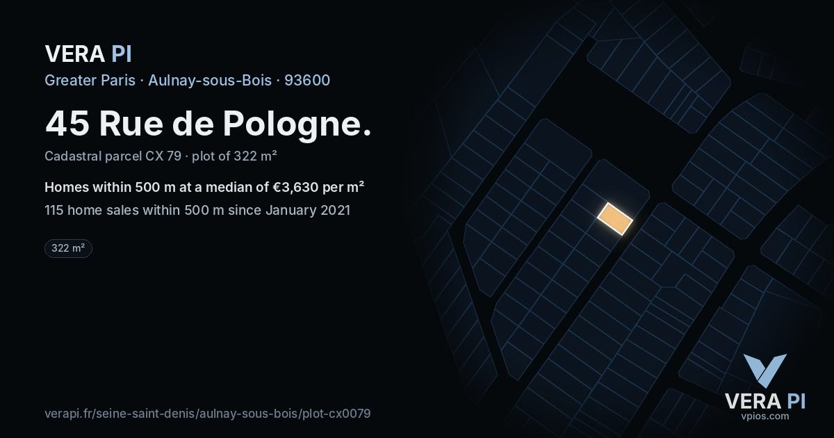 45 Rue de Pologne, Aulnay-sous-Bois at night – the plot lit, the parcels around coloured by the prices near them