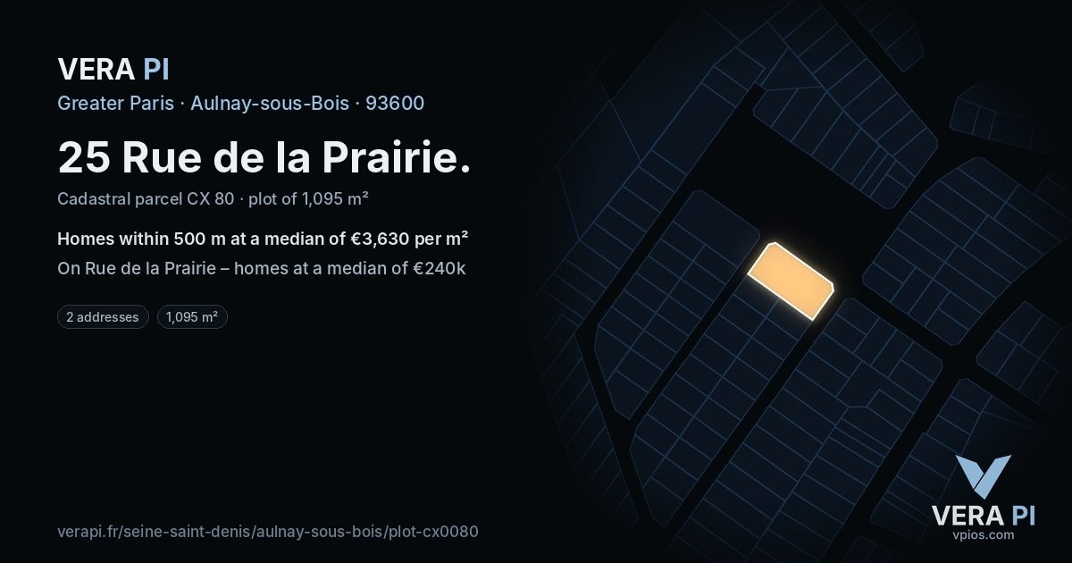 25 Rue de la Prairie, Aulnay-sous-Bois at night – the plot lit, the parcels around coloured by the prices near them