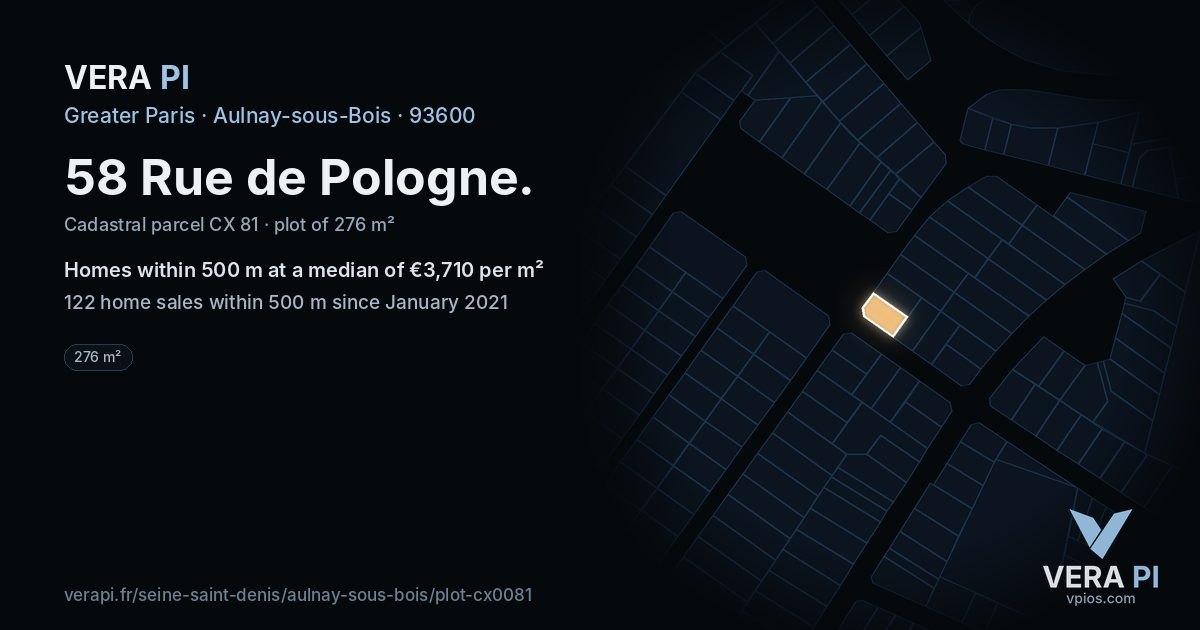 58 Rue de Pologne, Aulnay-sous-Bois at night – the plot lit, the parcels around coloured by the prices near them