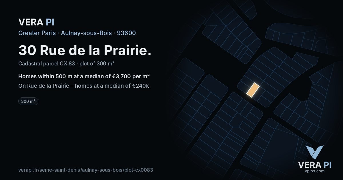 30 Rue de la Prairie, Aulnay-sous-Bois at night – the plot lit, the parcels around coloured by the prices near them