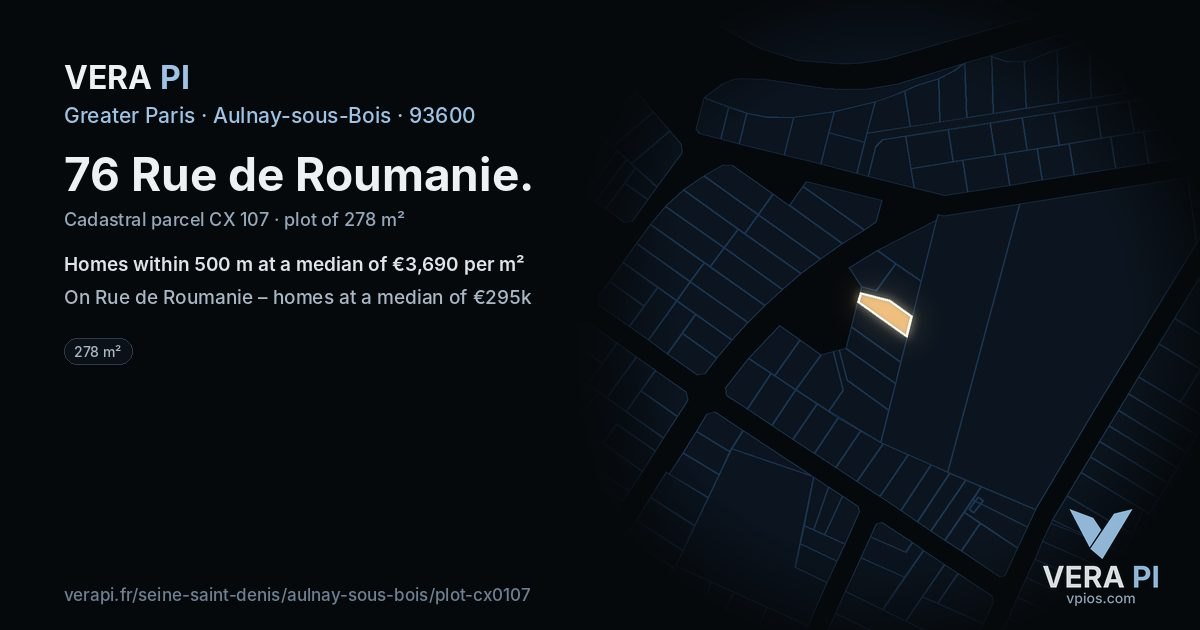 76 Rue de Roumanie, Aulnay-sous-Bois at night – the plot lit, the parcels around coloured by the prices near them