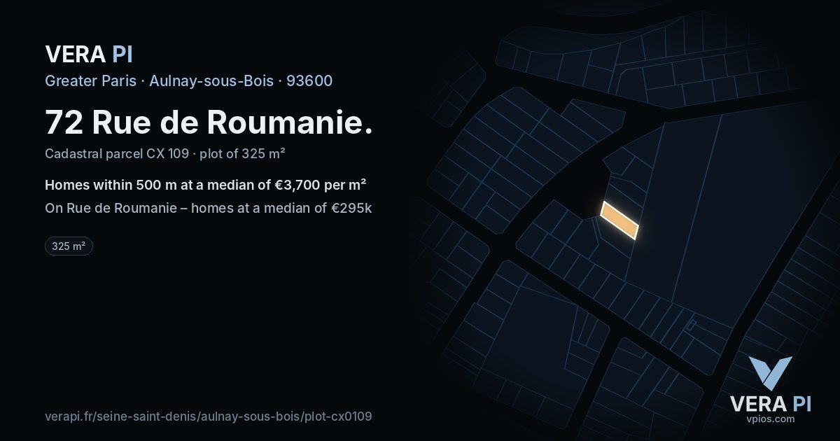 72 Rue de Roumanie, Aulnay-sous-Bois at night – the plot lit, the parcels around coloured by the prices near them