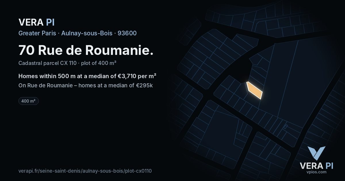 70 Rue de Roumanie, Aulnay-sous-Bois at night – the plot lit, the parcels around coloured by the prices near them
