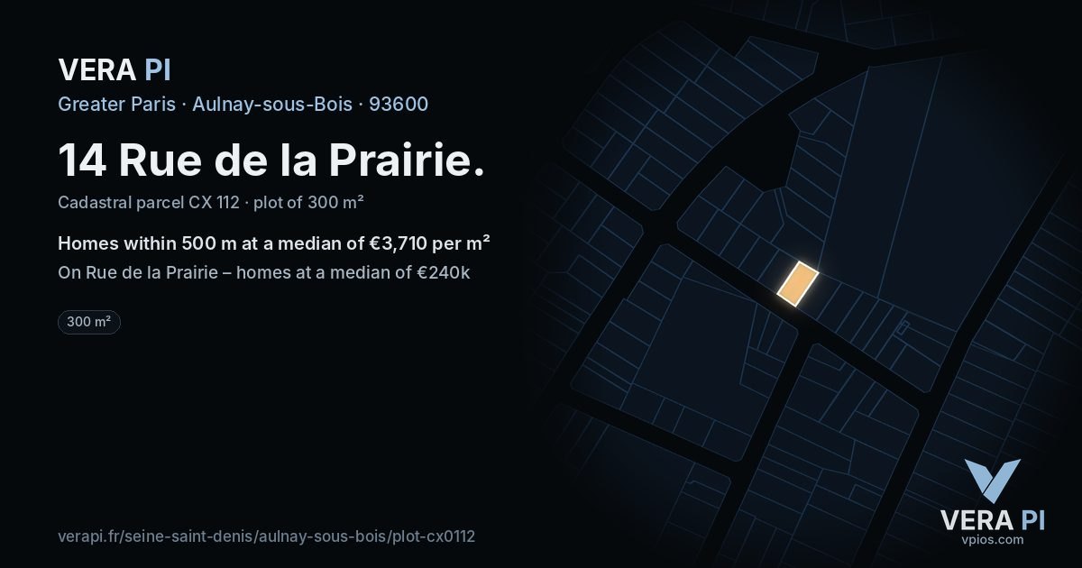 14 Rue de la Prairie, Aulnay-sous-Bois at night – the plot lit, the parcels around coloured by the prices near them