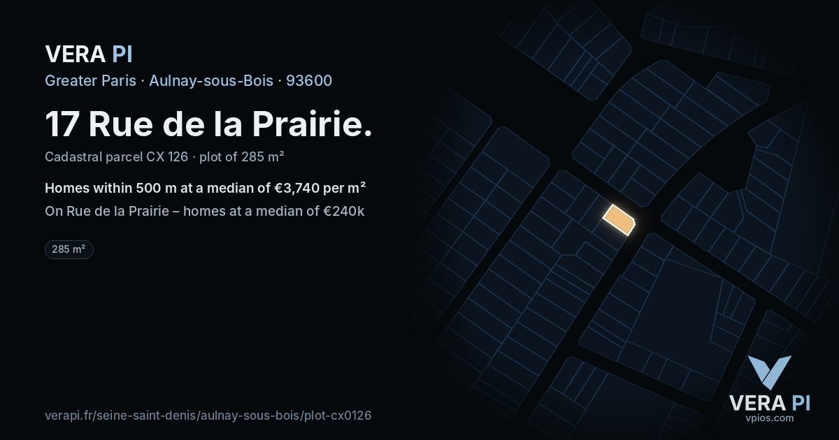 17 Rue de la Prairie, Aulnay-sous-Bois at night – the plot lit, the parcels around coloured by the prices near them