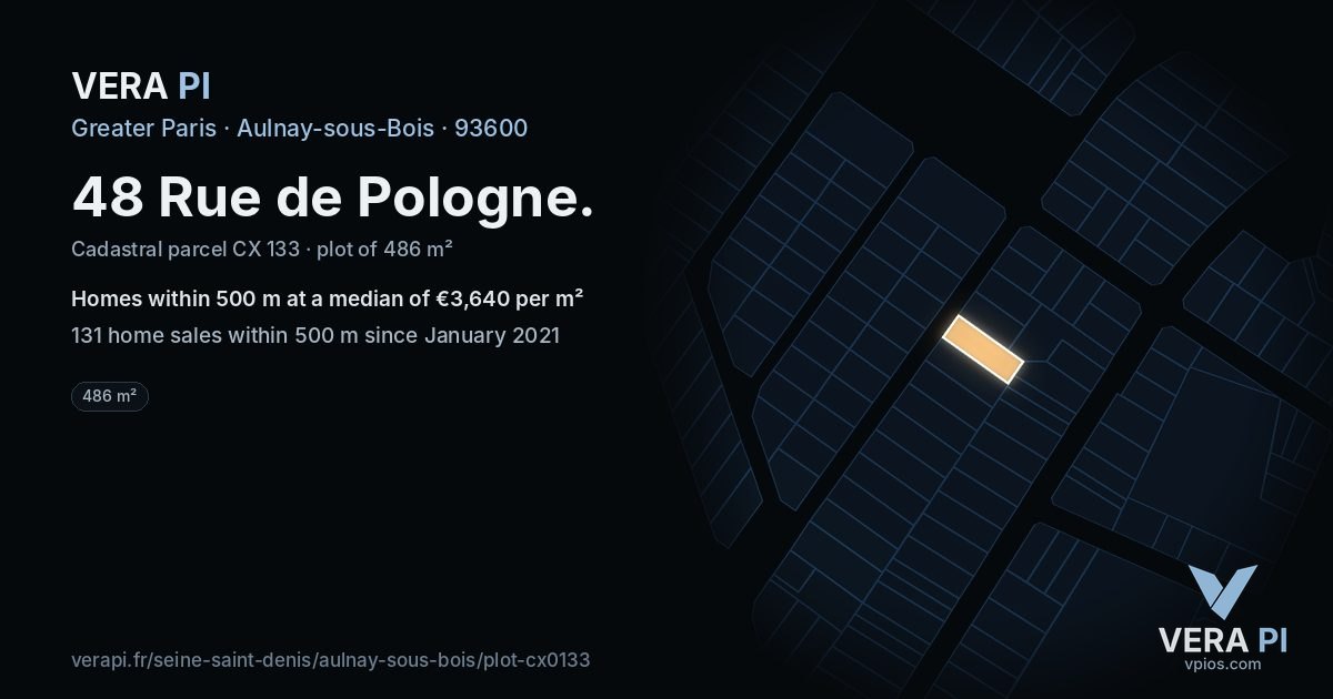 48 Rue de Pologne, Aulnay-sous-Bois at night – the plot lit, the parcels around coloured by the prices near them