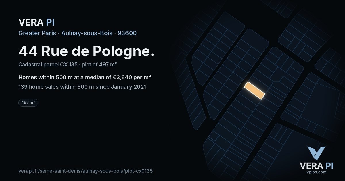 44 Rue de Pologne, Aulnay-sous-Bois at night – the plot lit, the parcels around coloured by the prices near them