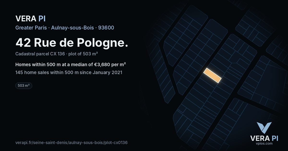 42 Rue de Pologne, Aulnay-sous-Bois at night – the plot lit, the parcels around coloured by the prices near them