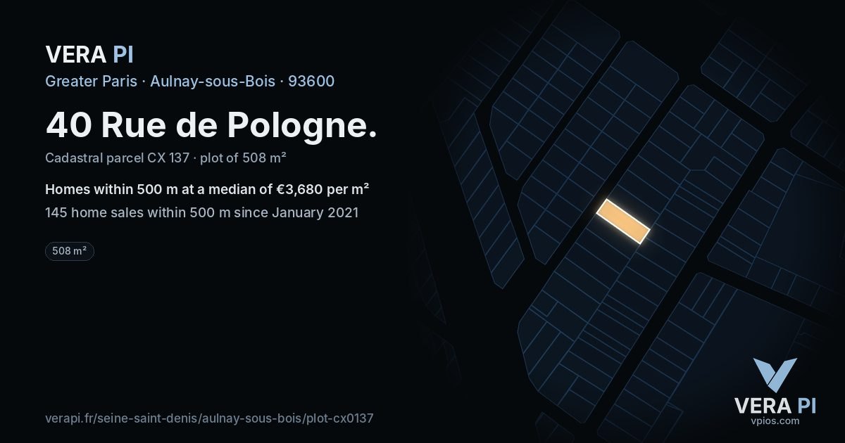 40 Rue de Pologne, Aulnay-sous-Bois at night – the plot lit, the parcels around coloured by the prices near them