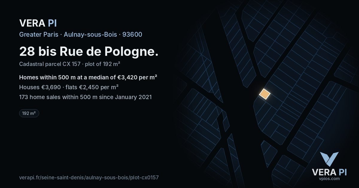 28 bis Rue de Pologne, Aulnay-sous-Bois at night – the plot lit, the parcels around coloured by the prices near them