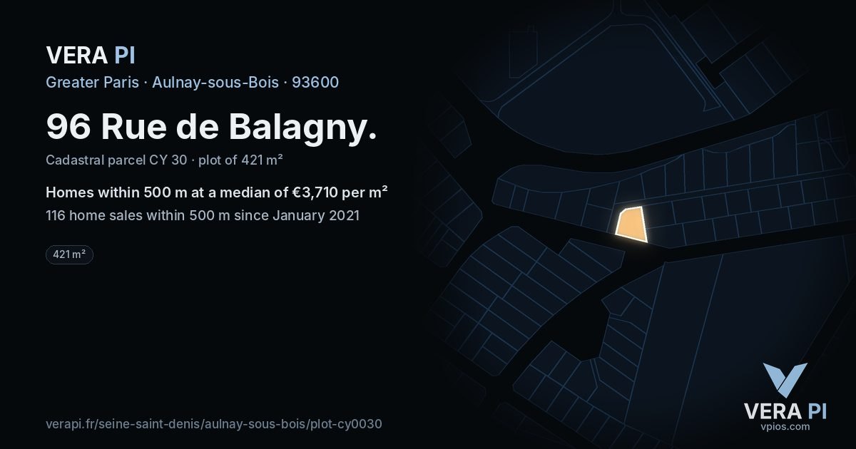 96 Rue de Balagny, Aulnay-sous-Bois at night – the plot lit, the parcels around coloured by the prices near them