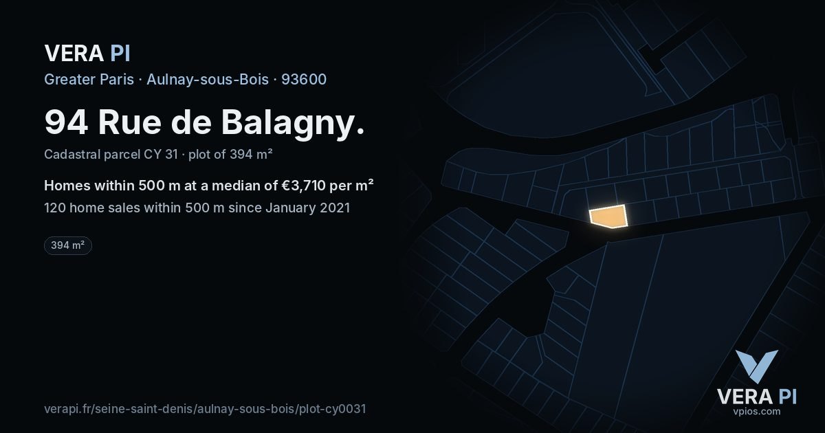 94 Rue de Balagny, Aulnay-sous-Bois at night – the plot lit, the parcels around coloured by the prices near them