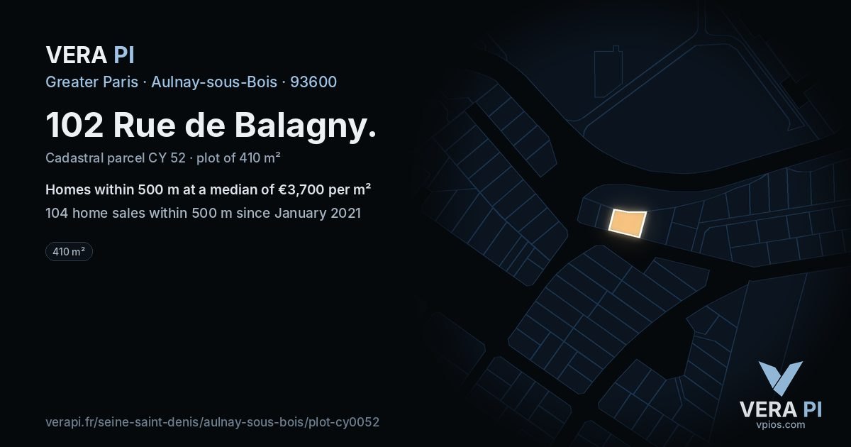102 Rue de Balagny, Aulnay-sous-Bois at night – the plot lit, the parcels around coloured by the prices near them