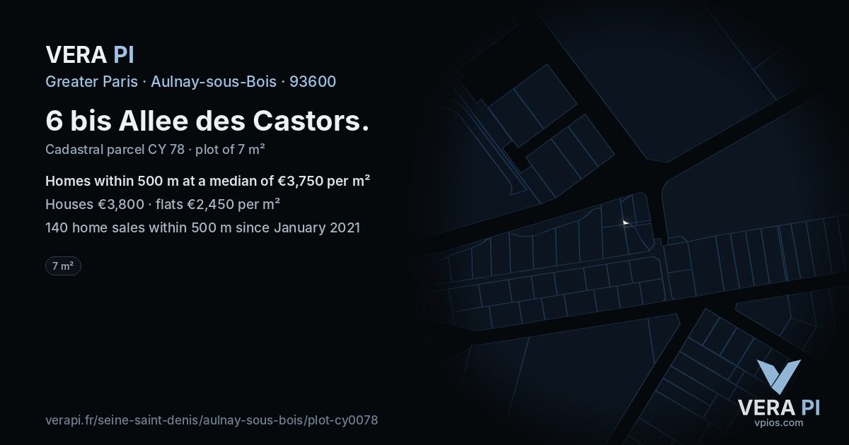 6 bis Allee des Castors, Aulnay-sous-Bois at night – the plot lit, the parcels around coloured by the prices near them
