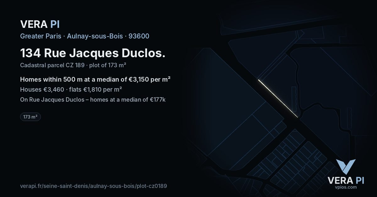 134 Rue Jacques Duclos, Aulnay-sous-Bois at night – the plot lit, the parcels around coloured by the prices near them