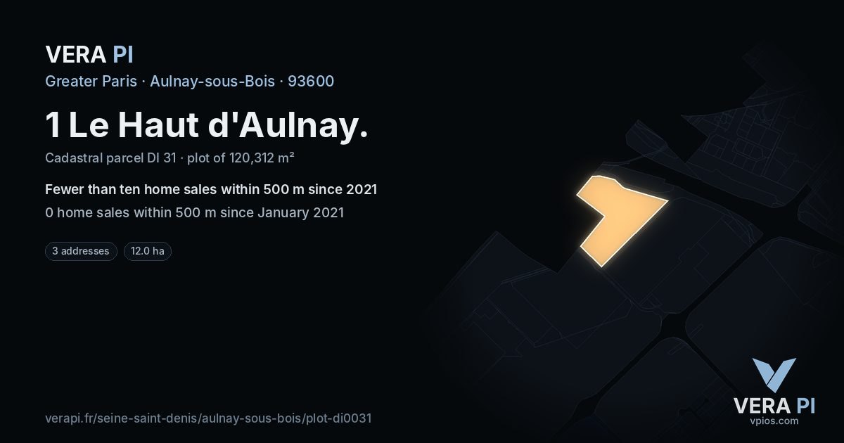 1 Le Haut d'Aulnay, Aulnay-sous-Bois at night – the plot lit, the parcels around coloured by the prices near them