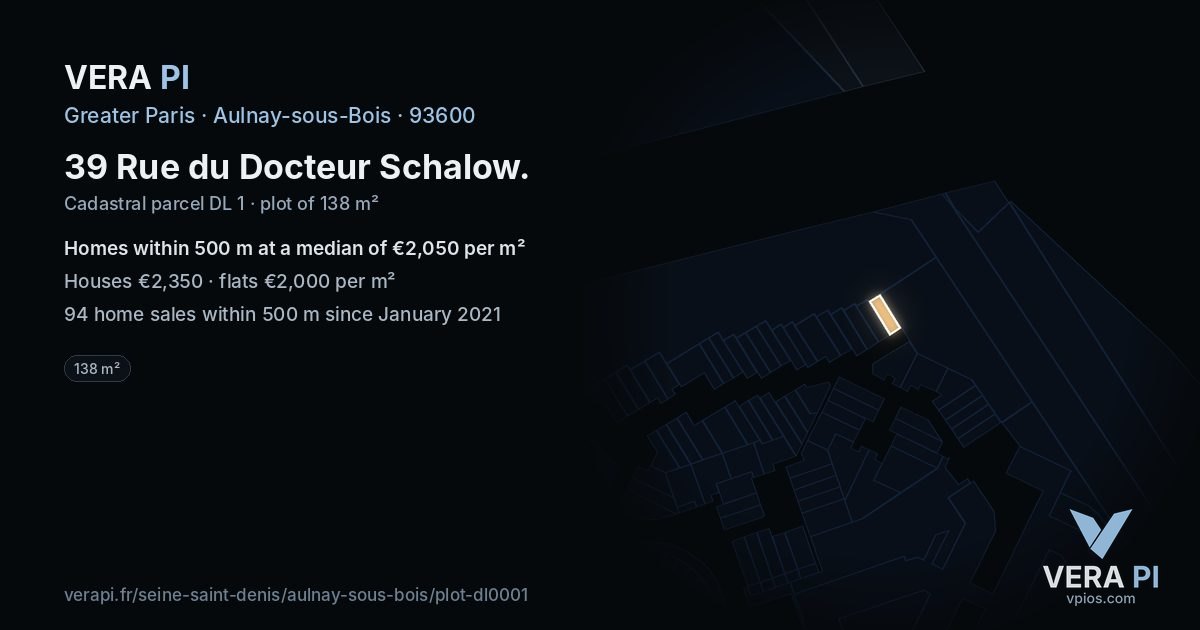 39 Rue du Docteur Schalow, Aulnay-sous-Bois at night – the plot lit, the parcels around coloured by the prices near them