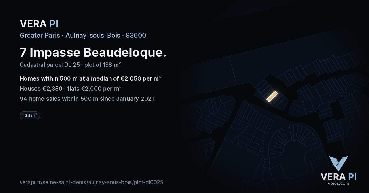 7 Impasse Beaudeloque, Aulnay-sous-Bois at night – the plot lit, the parcels around coloured by the prices near them