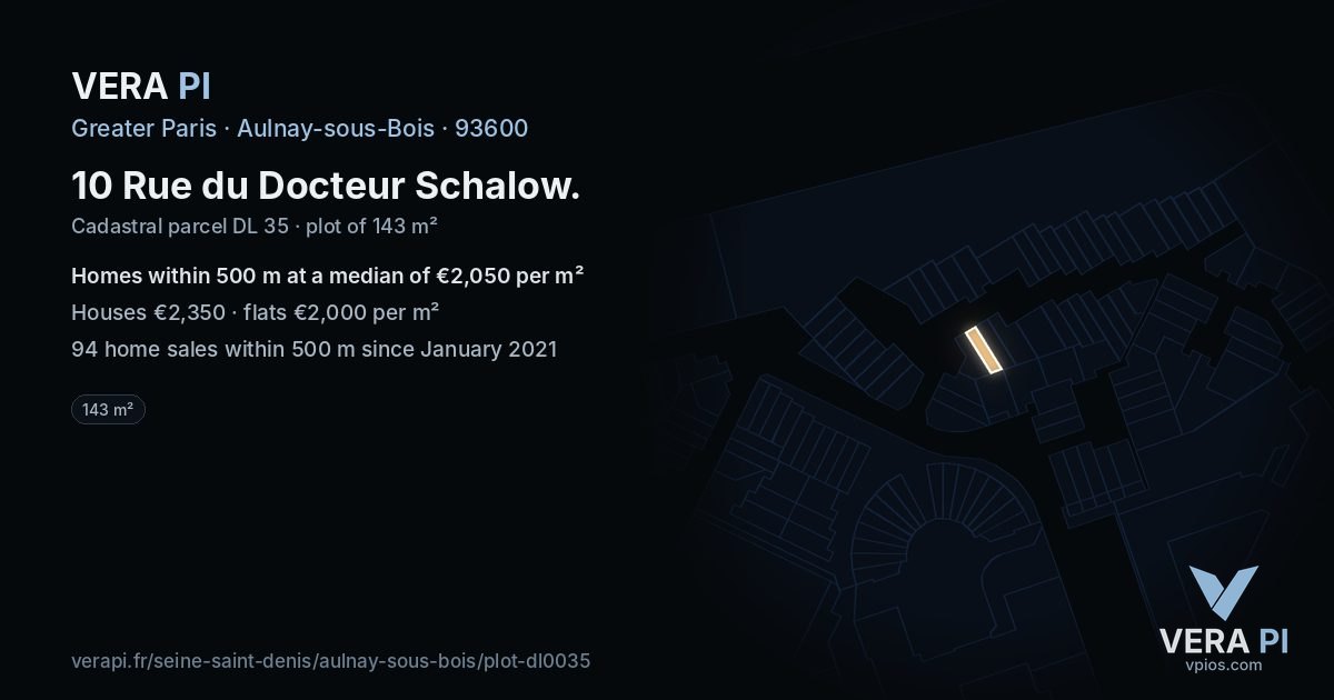 10 Rue du Docteur Schalow, Aulnay-sous-Bois at night – the plot lit, the parcels around coloured by the prices near them
