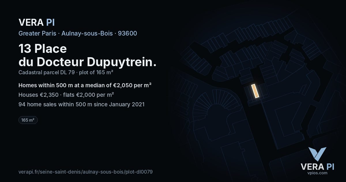 13 Place du Docteur Dupuytrein, Aulnay-sous-Bois at night – the plot lit, the parcels around coloured by the prices near them