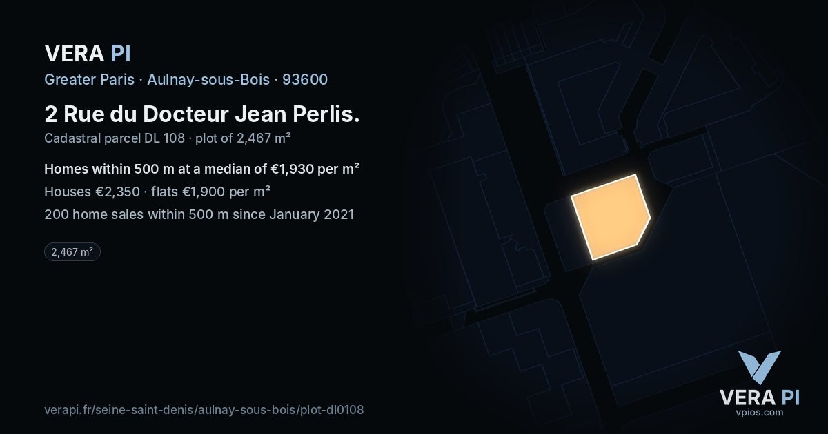 2 Rue du Docteur Jean Perlis, Aulnay-sous-Bois at night – the plot lit, the parcels around coloured by the prices near them