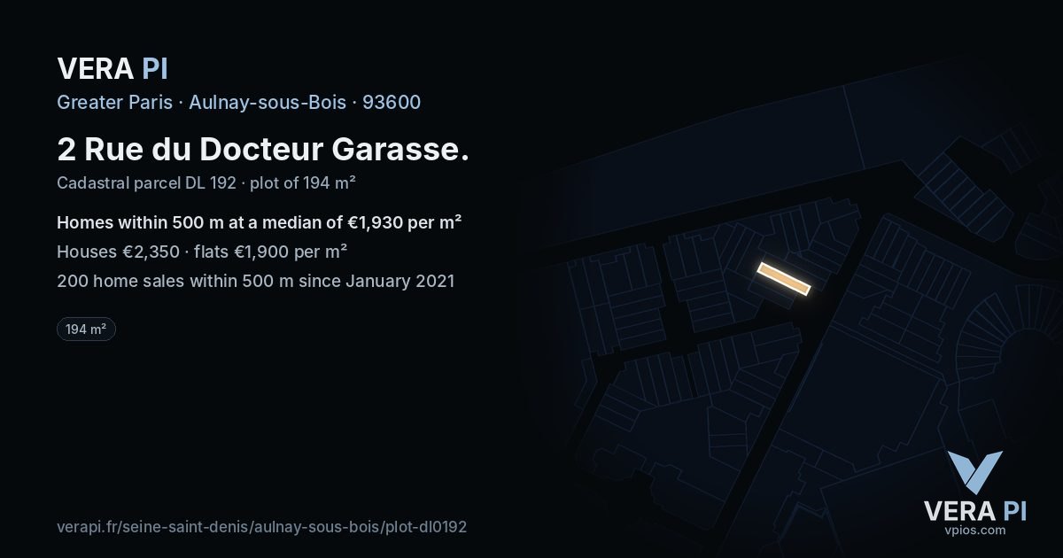 2 Rue du Docteur Garasse, Aulnay-sous-Bois at night – the plot lit, the parcels around coloured by the prices near them