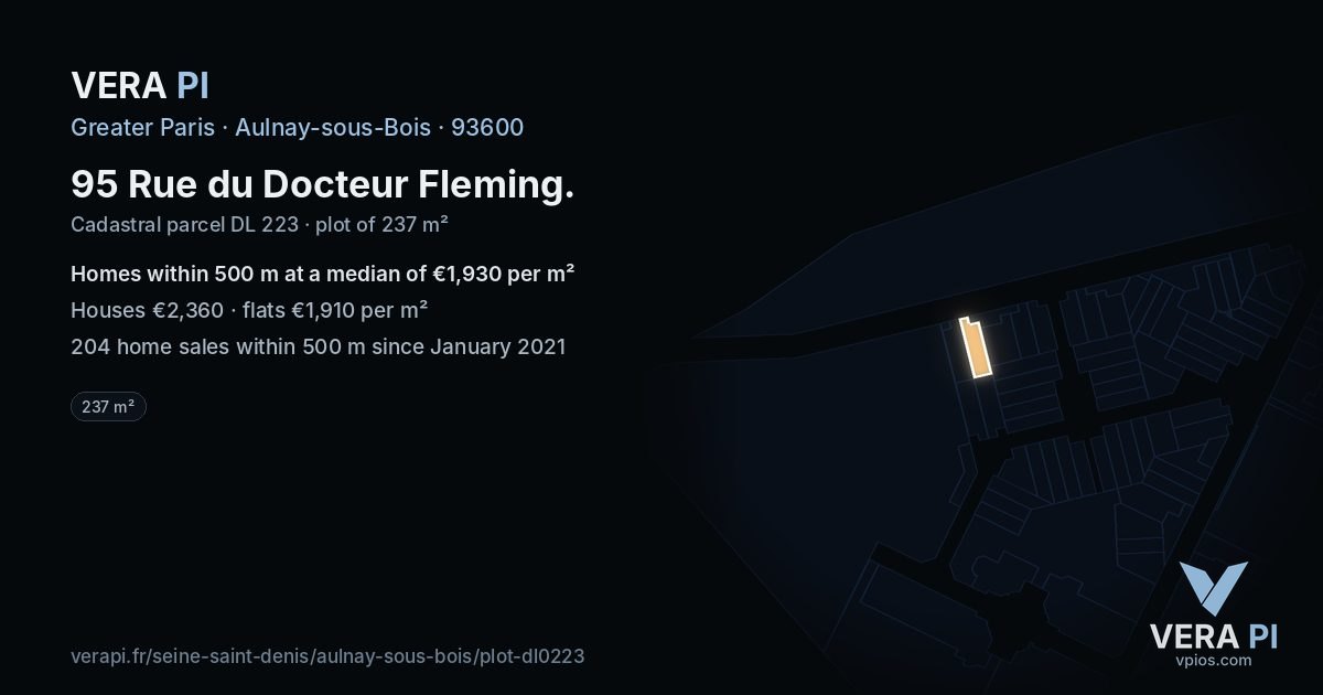 95 Rue du Docteur Fleming, Aulnay-sous-Bois at night – the plot lit, the parcels around coloured by the prices near them
