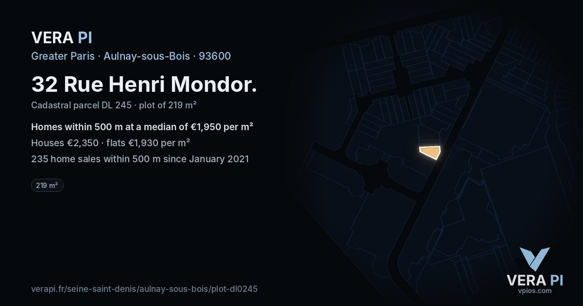 32 Rue Henri Mondor, Aulnay-sous-Bois at night – the plot lit, the parcels around coloured by the prices near them