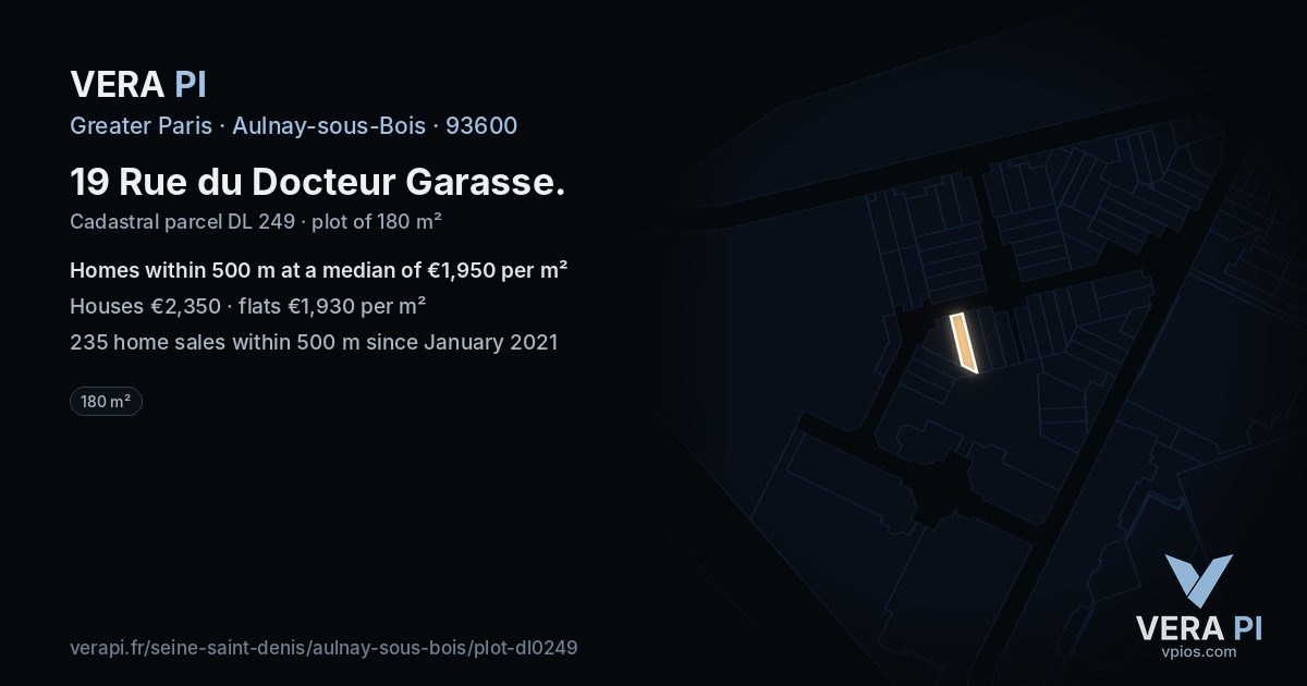 19 Rue du Docteur Garasse, Aulnay-sous-Bois at night – the plot lit, the parcels around coloured by the prices near them