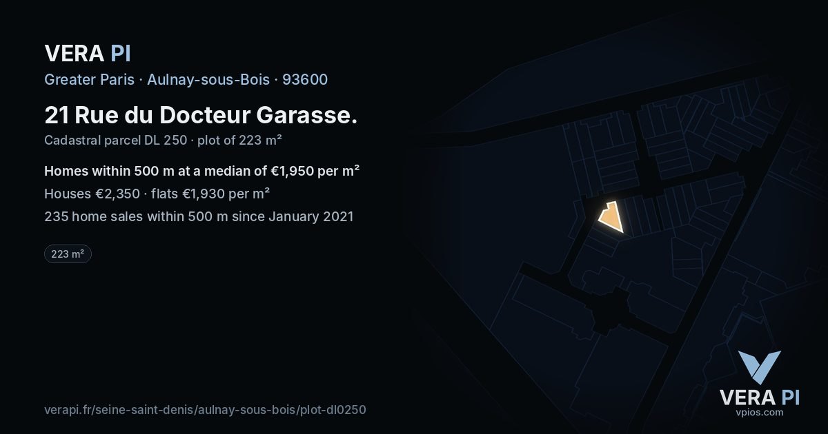 21 Rue du Docteur Garasse, Aulnay-sous-Bois at night – the plot lit, the parcels around coloured by the prices near them