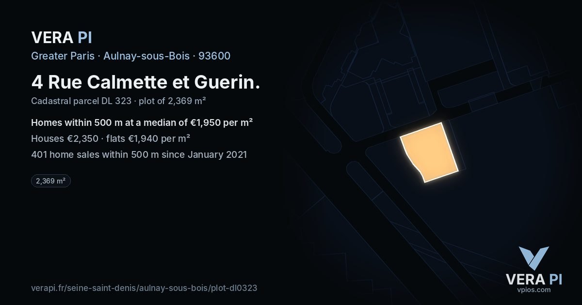 4 Rue Calmette et Guerin, Aulnay-sous-Bois at night – the plot lit, the parcels around coloured by the prices near them
