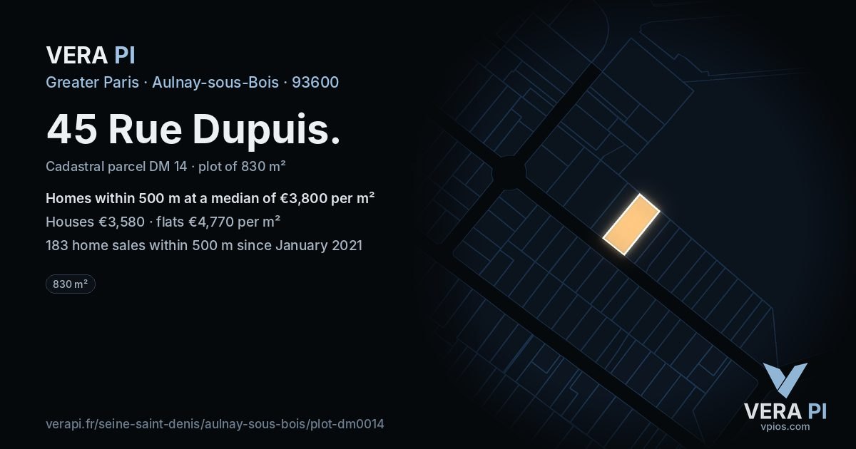 45 Rue Dupuis, Aulnay-sous-Bois at night – the plot lit, the parcels around coloured by the prices near them