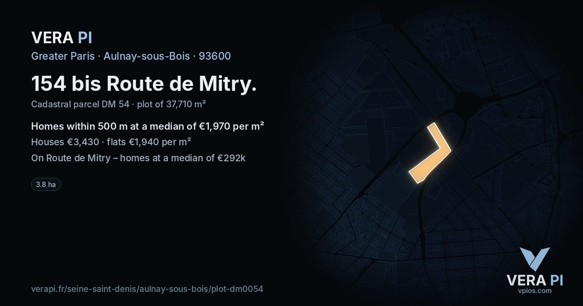 154 bis Route de Mitry, Aulnay-sous-Bois at night – the plot lit, the parcels around coloured by the prices near them