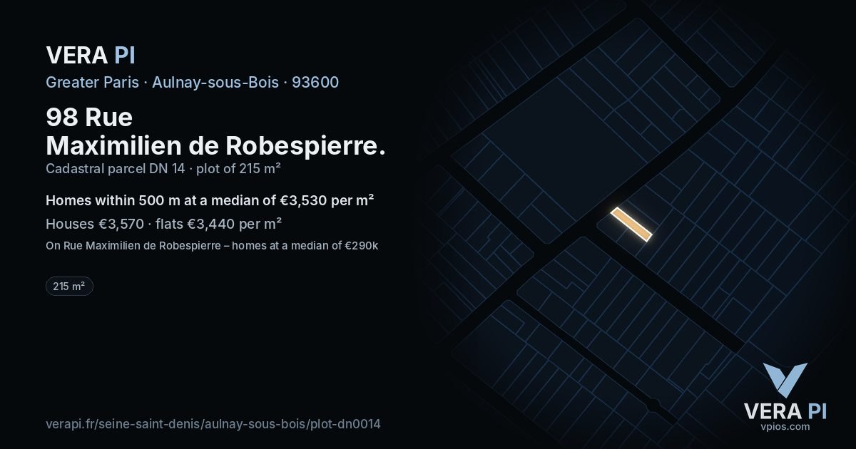 98 Rue Maximilien de Robespierre, Aulnay-sous-Bois at night – the plot lit, the parcels around coloured by the prices near them