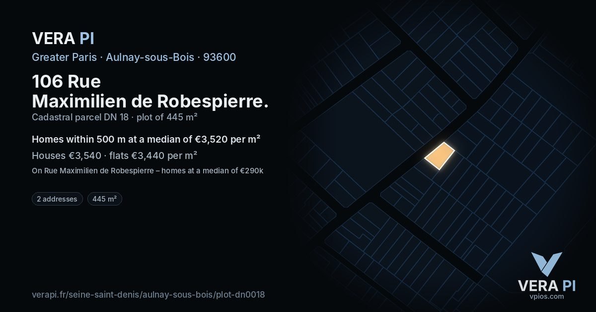 106 Rue Maximilien de Robespierre, Aulnay-sous-Bois at night – the plot lit, the parcels around coloured by the prices near them