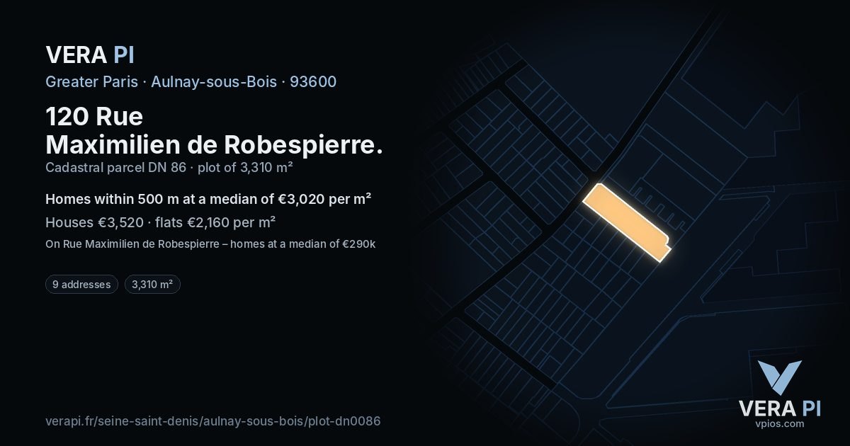 120 Rue Maximilien de Robespierre, Aulnay-sous-Bois at night – the plot lit, the parcels around coloured by the prices near them