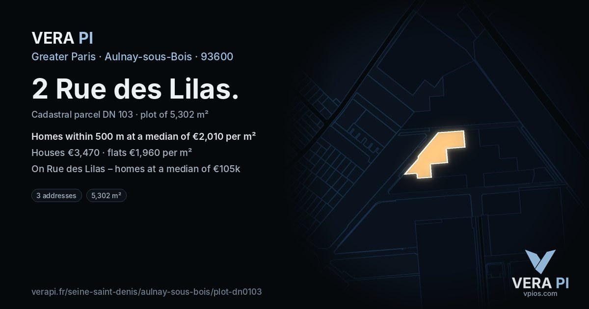 2 Rue des Lilas, Aulnay-sous-Bois at night – the plot lit, the parcels around coloured by the prices near them