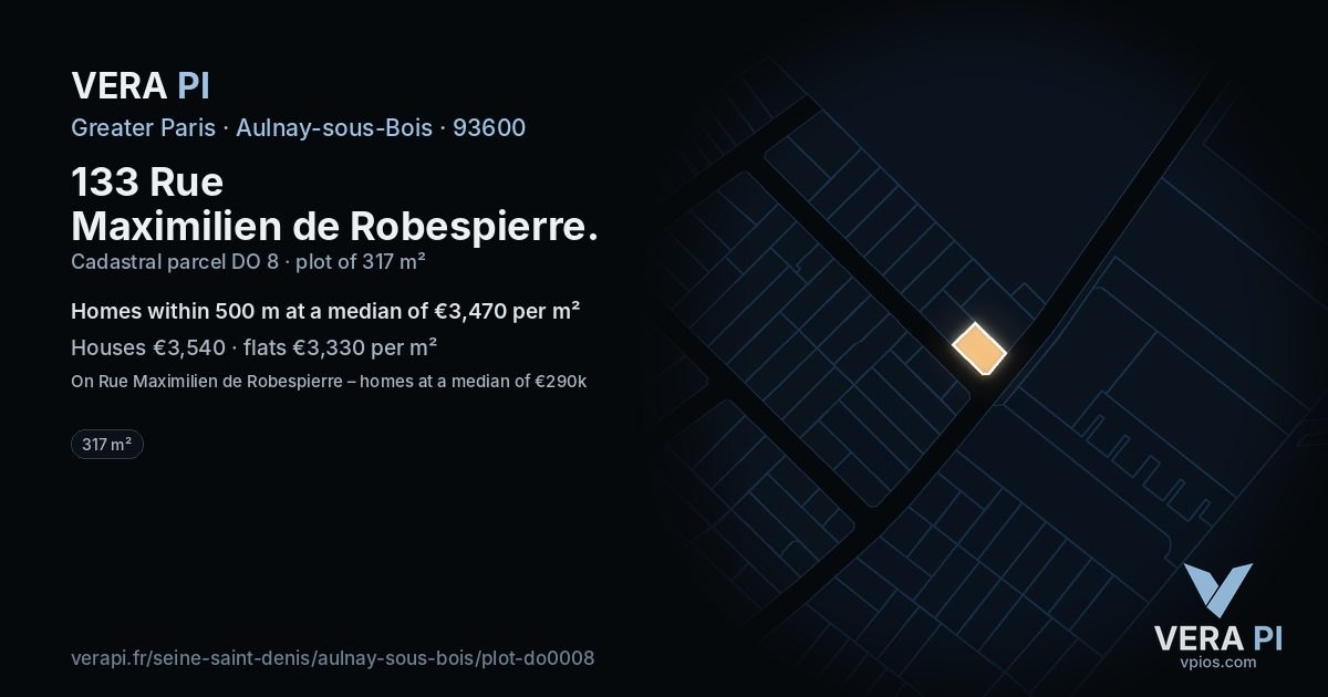 133 Rue Maximilien de Robespierre, Aulnay-sous-Bois at night – the plot lit, the parcels around coloured by the prices near them