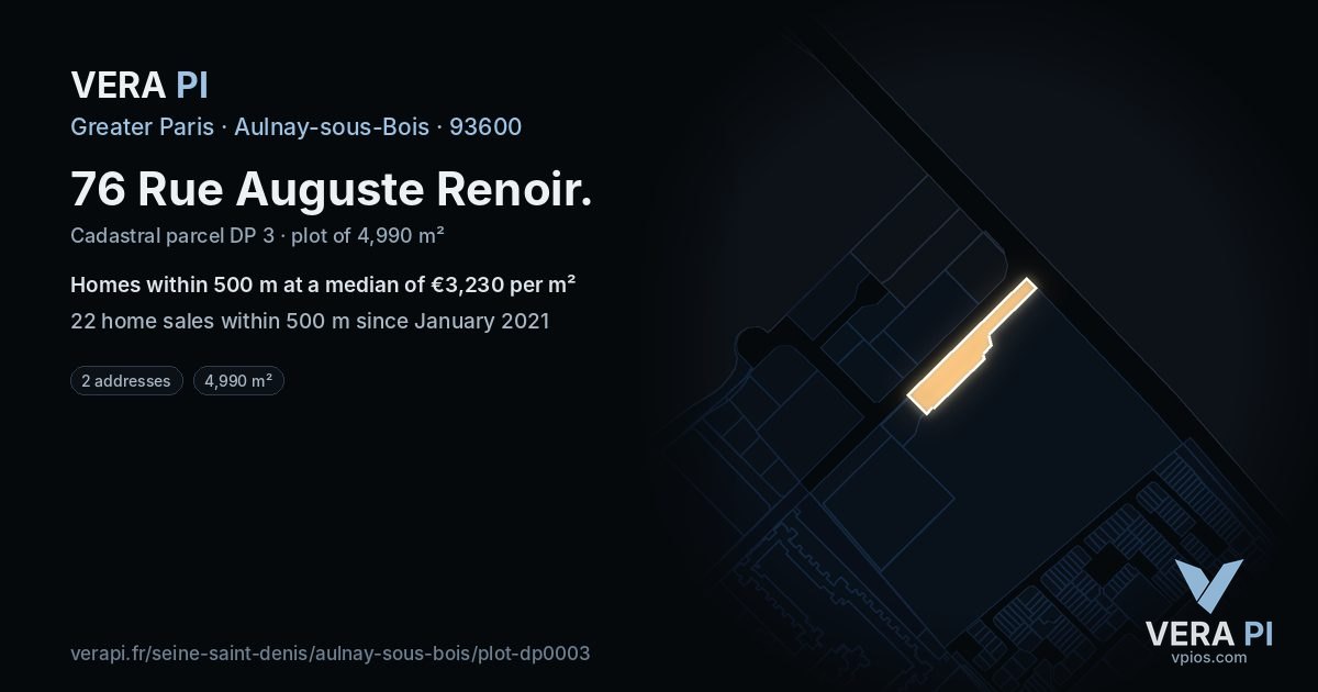 76 Rue Auguste Renoir, Aulnay-sous-Bois at night – the plot lit, the parcels around coloured by the prices near them