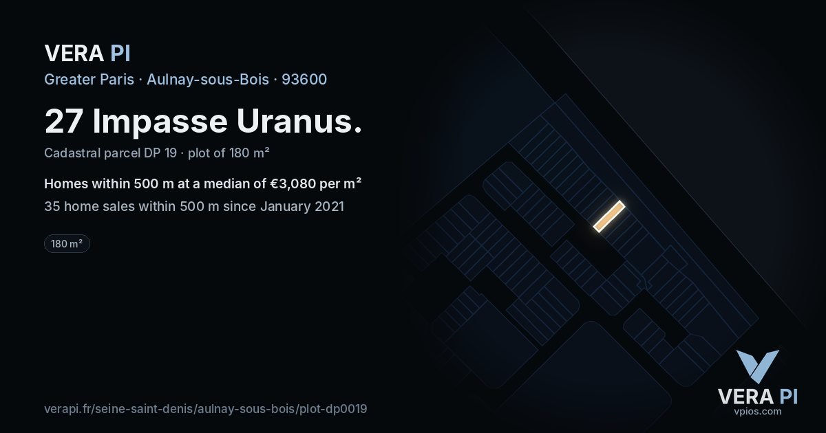 27 Impasse Uranus, Aulnay-sous-Bois at night – the plot lit, the parcels around coloured by the prices near them