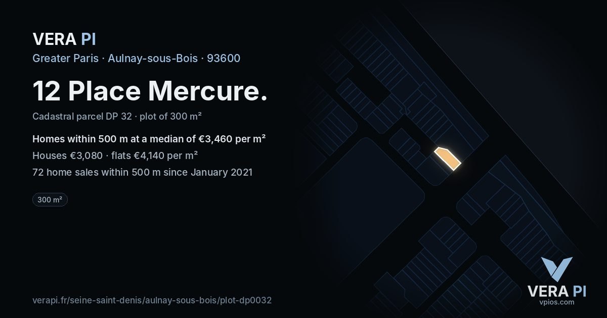 12 Place Mercure, Aulnay-sous-Bois at night – the plot lit, the parcels around coloured by the prices near them