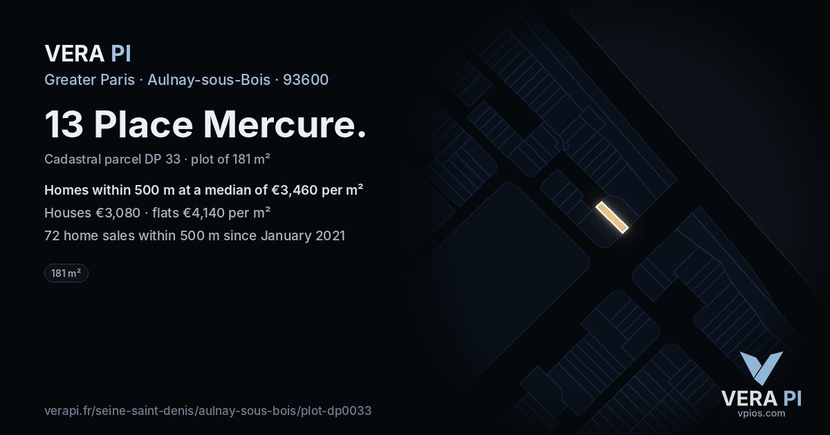 13 Place Mercure, Aulnay-sous-Bois at night – the plot lit, the parcels around coloured by the prices near them