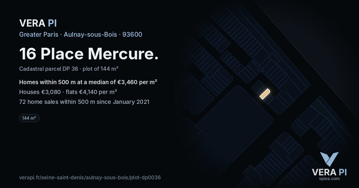 16 Place Mercure, Aulnay-sous-Bois at night – the plot lit, the parcels around coloured by the prices near them