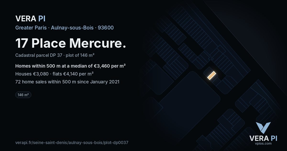 17 Place Mercure, Aulnay-sous-Bois at night – the plot lit, the parcels around coloured by the prices near them