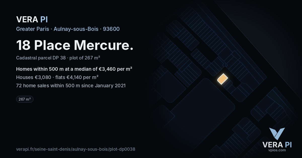 18 Place Mercure, Aulnay-sous-Bois at night – the plot lit, the parcels around coloured by the prices near them