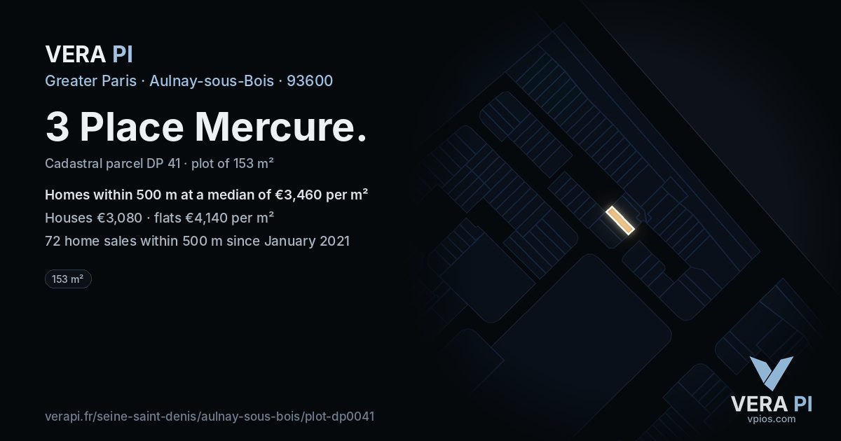 3 Place Mercure, Aulnay-sous-Bois at night – the plot lit, the parcels around coloured by the prices near them